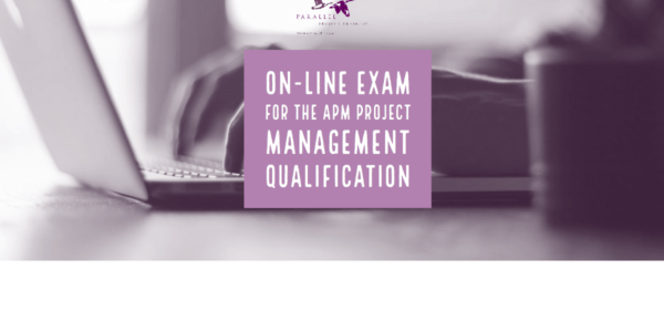 On-line exam for the APM Project Management Qualification