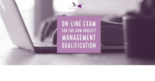 On-line exam for the APM Project Management Qualification